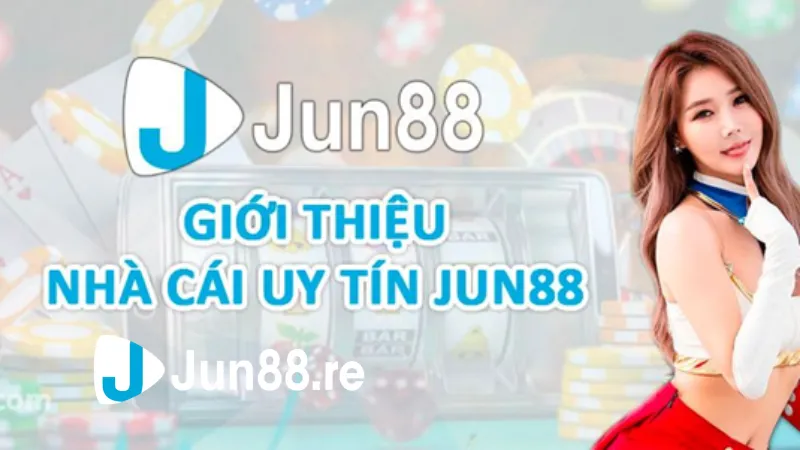 Giới thiệu Jun88