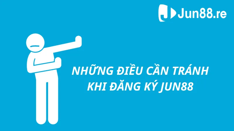 Những điều cần tránh khi đăng ký 